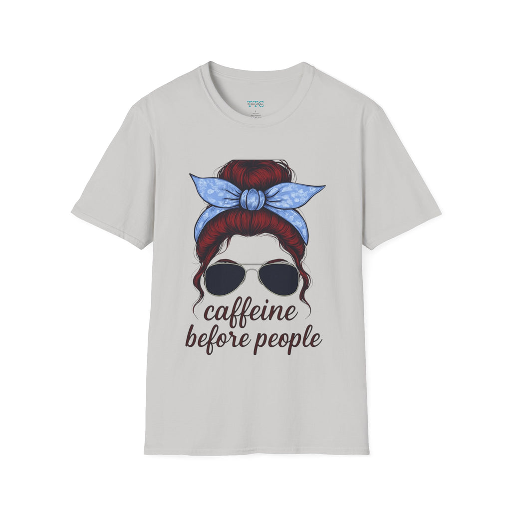 Caffeine Before People Shirt